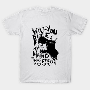 The Hand That Feeds - Illustrated Lyrics T-Shirt